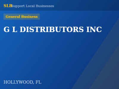 G L DISTRIBUTORS INC — General Business in HOLLYWOOD, FL