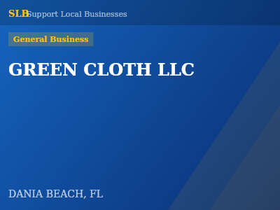 GREEN CLOTH LLC — General Business in DANIA BEACH, FL