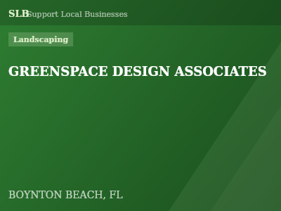 GREENSPACE DESIGN ASSOCIATES — Landscaping in BOYNTON BEACH, FL