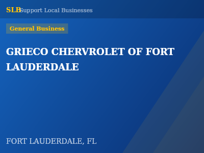 GRIECO CHERVROLET OF FORT LAUDERDALE — General Business in FORT LAUDERDALE, FL