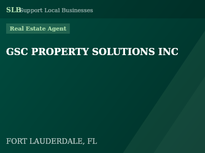 GSC PROPERTY SOLUTIONS INC — Real Estate Agent in FORT LAUDERDALE, FL