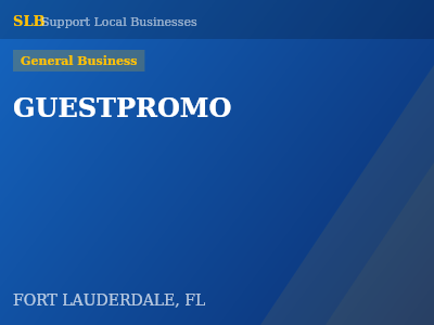 GUESTPROMO — General Business in FORT LAUDERDALE, FL