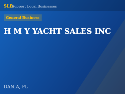 H M Y YACHT SALES INC — General Business in DANIA, FL