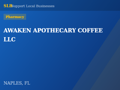 AWAKEN APOTHECARY COFFEE LLC — Pharmacy in NAPLES, FL