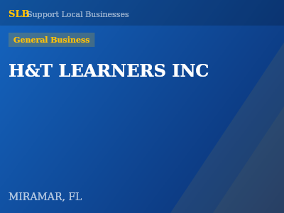 H&T LEARNERS INC — General Business in MIRAMAR, FL