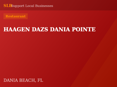 HAAGEN DAZS DANIA POINTE — Restaurant in DANIA BEACH, FL