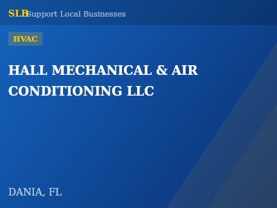 HALL MECHANICAL & AIR CONDITIONING LLC — HVAC in DANIA, FL