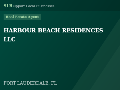 HARBOUR BEACH RESIDENCES LLC — Real Estate Agent in FORT LAUDERDALE, FL