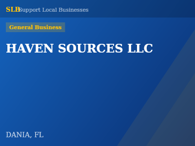 HAVEN SOURCES LLC — General Business in DANIA, FL
