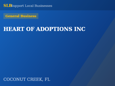 HEART OF ADOPTIONS INC — General Business in COCONUT CREEK, FL