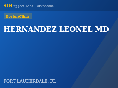 HERNANDEZ LEONEL MD — Doctor/Clinic in FORT LAUDERDALE, FL