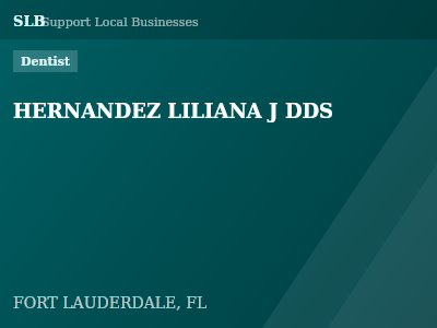 HERNANDEZ LILIANA J DDS — Dentist in FORT LAUDERDALE, FL