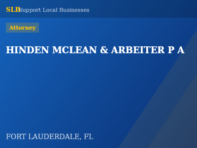 HINDEN MCLEAN & ARBEITER P A — Attorney in FORT LAUDERDALE, FL