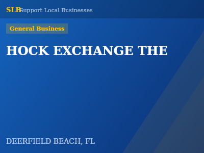HOCK EXCHANGE THE — General Business in DEERFIELD BEACH, FL