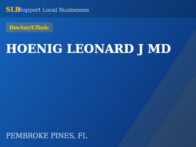 HOENIG LEONARD J MD — Doctor/Clinic in PEMBROKE PINES, FL