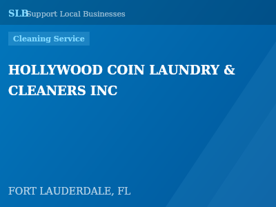 HOLLYWOOD COIN LAUNDRY & CLEANERS INC — Cleaning Service in FORT LAUDERDALE, FL