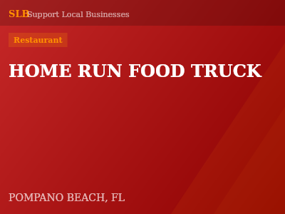 HOME RUN FOOD TRUCK — Restaurant in POMPANO BEACH, FL