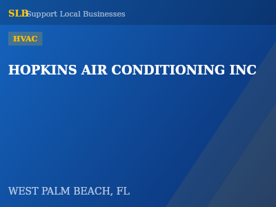 HOPKINS AIR CONDITIONING INC — HVAC in WEST PALM BEACH, FL