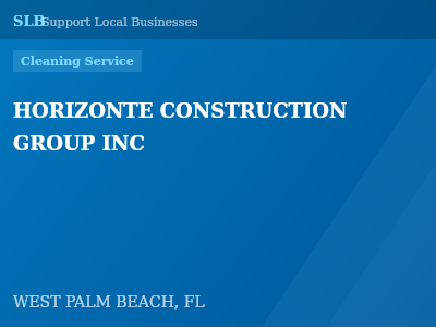 HORIZONTE CONSTRUCTION GROUP INC — Cleaning Service in WEST PALM BEACH, FL