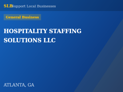 HOSPITALITY STAFFING SOLUTIONS LLC — General Business in ATLANTA, GA
