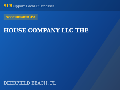 HOUSE COMPANY LLC THE — Accountant/CPA in DEERFIELD BEACH, FL