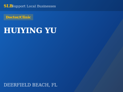 HUIYING YU — Doctor/Clinic in DEERFIELD BEACH, FL