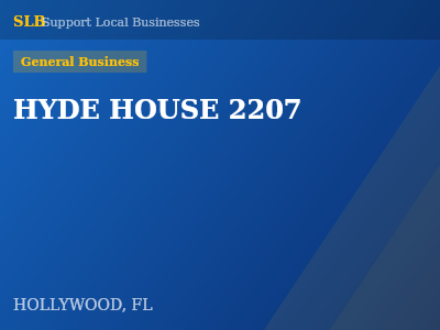 HYDE HOUSE 2207 — General Business in HOLLYWOOD, FL