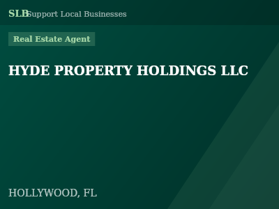 HYDE PROPERTY HOLDINGS LLC — Real Estate Agent in HOLLYWOOD, FL