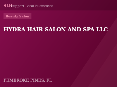 HYDRA HAIR SALON AND SPA LLC — Beauty Salon in PEMBROKE PINES, FL