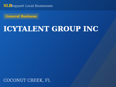 ICYTALENT GROUP INC — General Business in COCONUT CREEK, FL