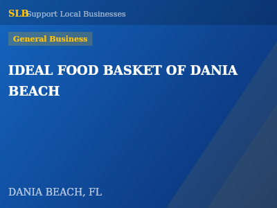 IDEAL FOOD BASKET OF DANIA BEACH — General Business in DANIA BEACH, FL