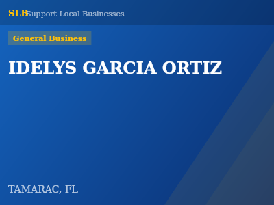 IDELYS GARCIA ORTIZ — General Business in TAMARAC, FL