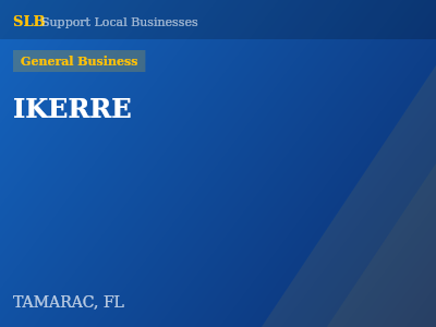 IKERRE — General Business in TAMARAC, FL