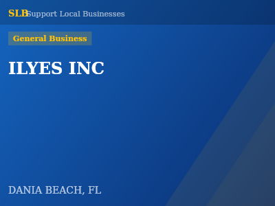 ILYES INC — General Business in DANIA BEACH, FL