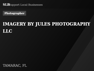 IMAGERY BY JULES PHOTOGRAPHY LLC — Photographer in TAMARAC, FL
