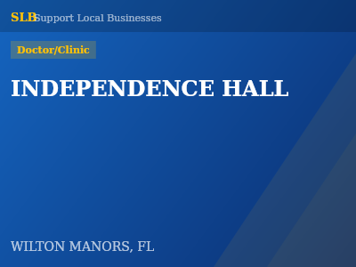 INDEPENDENCE HALL — Doctor/Clinic in WILTON MANORS, FL