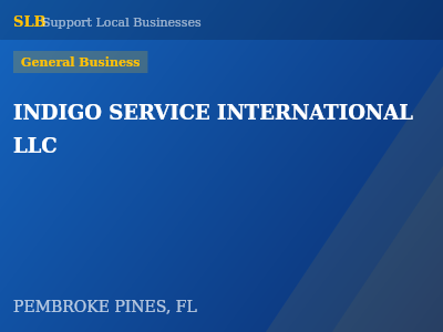 INDIGO SERVICE INTERNATIONAL LLC — General Business in PEMBROKE PINES, FL
