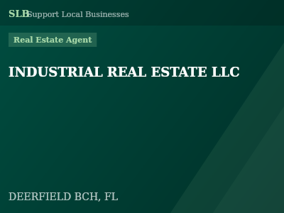 INDUSTRIAL REAL ESTATE LLC — Real Estate Agent in DEERFIELD BCH, FL