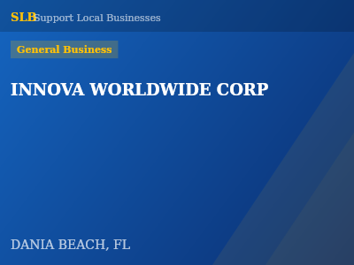 INNOVA WORLDWIDE CORP — General Business in DANIA BEACH, FL