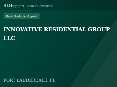 INNOVATIVE RESIDENTIAL GROUP LLC — Real Estate Agent in FORT LAUDERDALE, FL