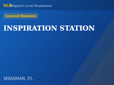 INSPIRATION STATION — General Business in MIRAMAR, FL