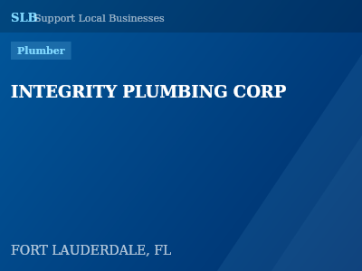 INTEGRITY PLUMBING CORP — Plumber in FORT LAUDERDALE, FL
