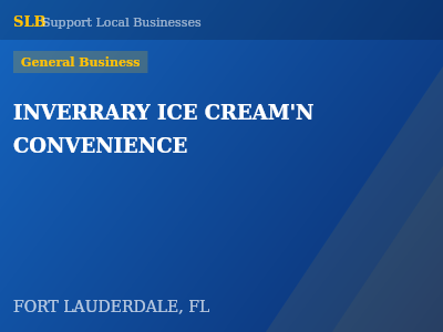 INVERRARY ICE CREAM'N CONVENIENCE — General Business in FORT LAUDERDALE, FL