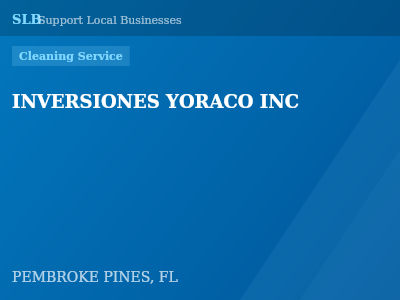 INVERSIONES YORACO INC — Cleaning Service in PEMBROKE PINES, FL