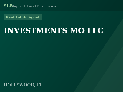 INVESTMENTS MO LLC — Real Estate Agent in HOLLYWOOD, FL