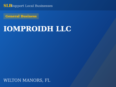 IOMPROIDH LLC — General Business in WILTON MANORS, FL