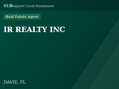 IR REALTY INC — Real Estate Agent in DAVIE, FL