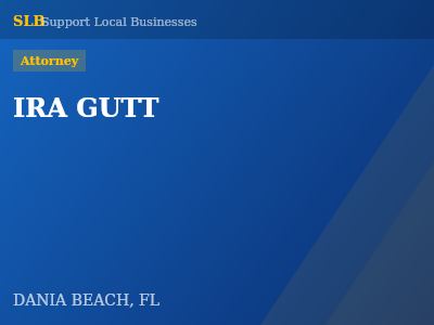 IRA GUTT — Attorney in DANIA BEACH, FL