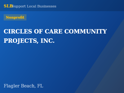 CIRCLES OF CARE COMMUNITY PROJECTS, INC. — Nonprofit in Flagler Beach, FL