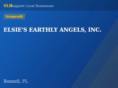 ELSIE'S EARTHLY ANGELS, INC. — Nonprofit in Bunnell, FL